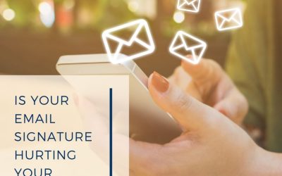 Is your email signature hurting your business?